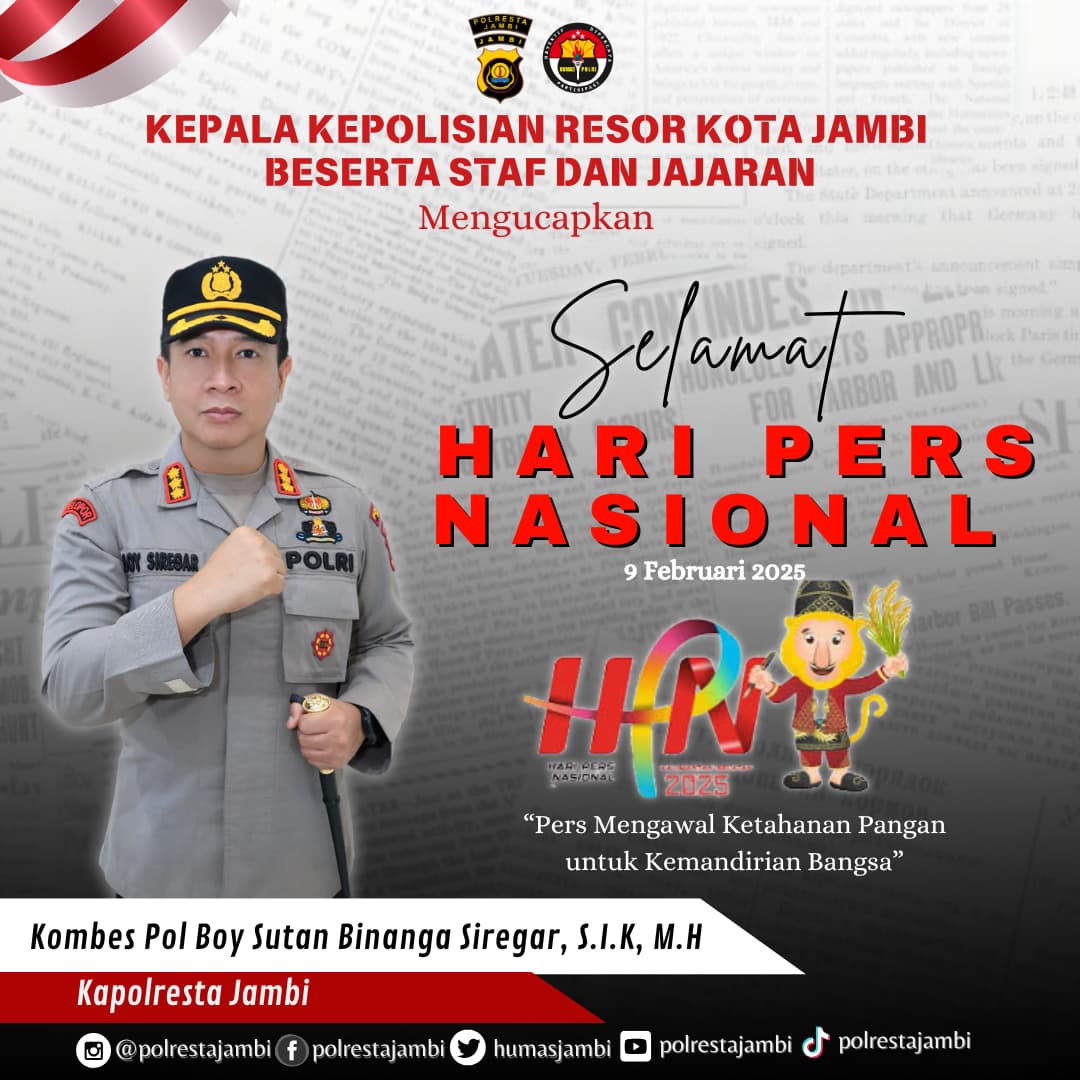 Kapolresta Jambi \"Selamat HPN 2025\" Pers Sebagai Dunia, Informasi Yang Membangun, Akurat, Berimbang dan Mengedukasi dan integritas publik .